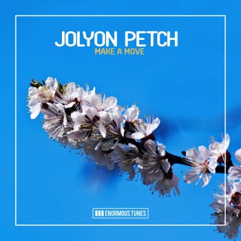 Jolyon Petch Make a Move - Instrumental Mix