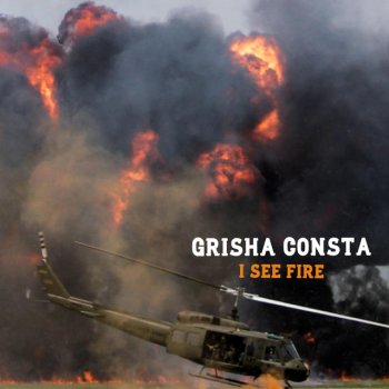 Grisha Consta I See Fire