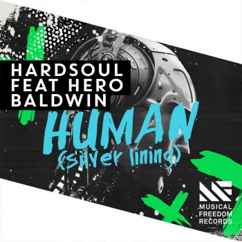 Hardsoul feat. Hero Baldwin Human (Silver Lining) [feat. Hero Baldwin]