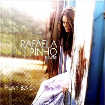 Rafaela Pinho Eu Vou - Playback
