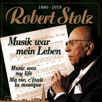Robert Stolz Kleine Melodie aus Wien