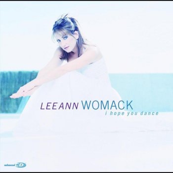 Lee Ann Womack I Know Why the River Runs