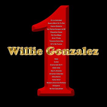Willie Gonzalez Vuelve