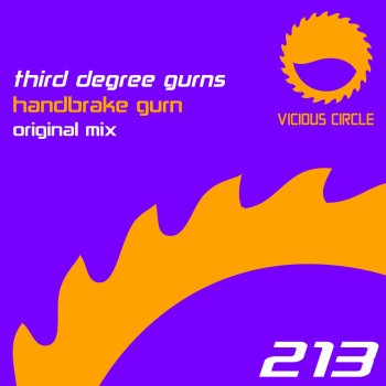 Third Degree Gurns Handbrake Gurn - Original Mix