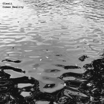 Olexii Comes Reality - Original Mix