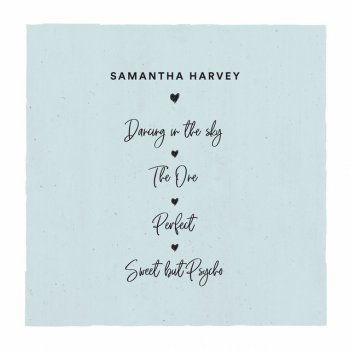 Samantha Harvey The One