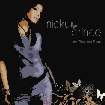 Nicky Prince See What You Mean (Acoustic Mix)