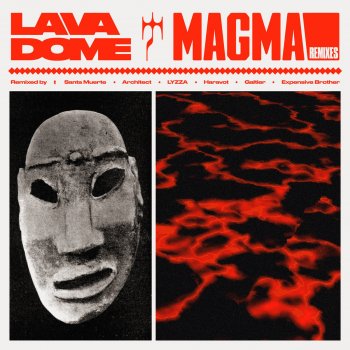 Lava Dome Air Lock (Lyzza Remix)