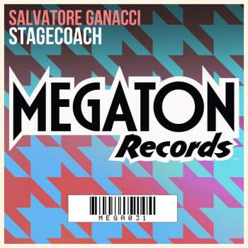 Salvatore Ganacci Stagecoach - Original Mix