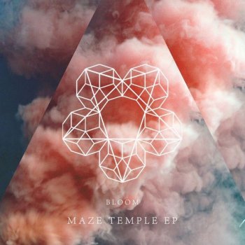 Bloom Maze Temple (Visionist remix)