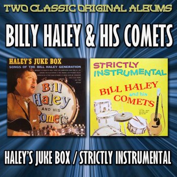 Bill Haley & His Comets I Don't Hurt Anymore