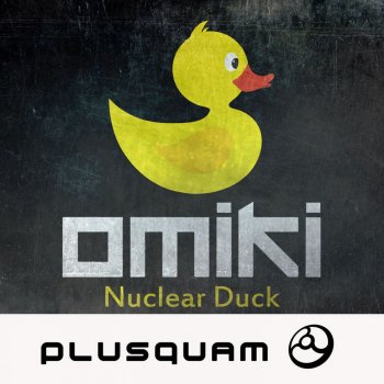 Omiki Nuclear Duck