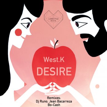 West.K feat. Nathalie & Jean Bacarreza Desire - Jean Bacarreza Remix