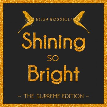 Elisa Rosselli Shining so Bright (Karaoke)