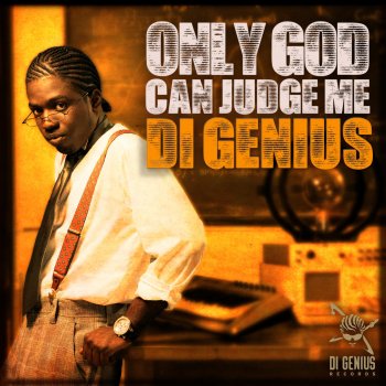 Di Genius Only God Can Judge Me