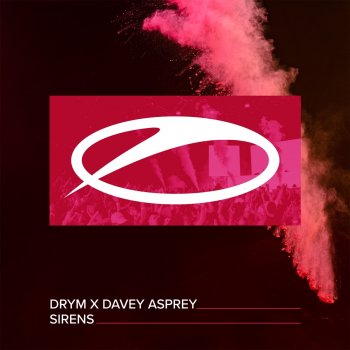 DRYM feat. Davey Asprey Sirens