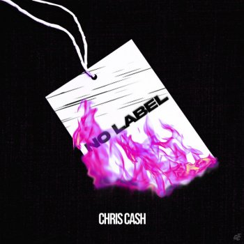 Chris Cash No Label