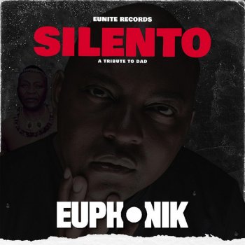 Euphonik Silento (A Tribute to Dad) [Extended]
