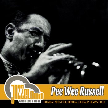Pee Wee Russell I've Found a New Baby (Remastered)