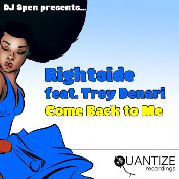 Rightside feat. Troy Denari Come Back To Me - Original Mix