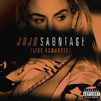JoJo feat. CHIKA Sabotage (feat. CHIKA)