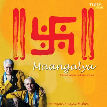 Rajan & Sajan Mishra Man Mohana Karo Shyam - Raag Shivranjani - Bhajan