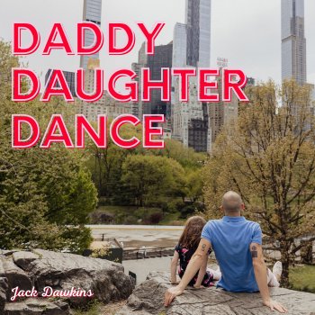 Jack Dawkins Daddy Daughter Dance