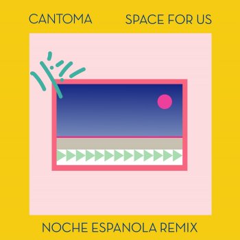Cantoma Space for Us (feat. Suad Khalifa) [Noche Española Remix]