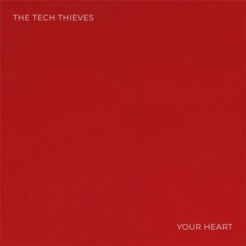 The Tech Thieves Your Heart