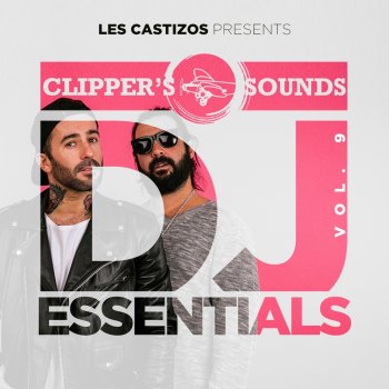 Les Castizos Clippers Sounds Dj Essentials, Vol. 9 - Continuous Mix