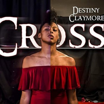Destiny Claymore Cross