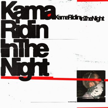 YAKAMA Kama Ridin In The Night