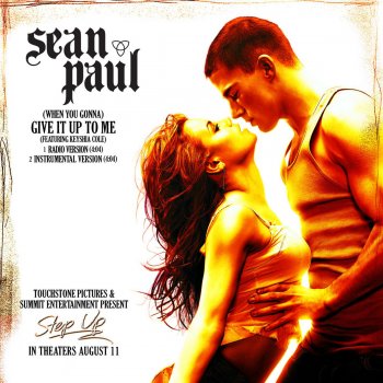 Sean Paul featuring Keyshia Cole & Keyshia Cole (When You Gonna) Give It Up to Me [Radio Version]