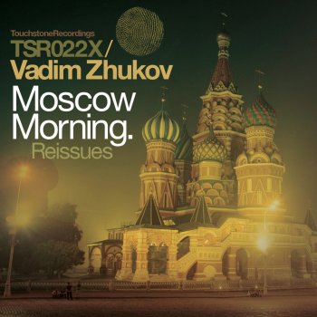 Vadim Zhukov feat. Sound Friction Moscow Morning (Sound Fiction Remix)