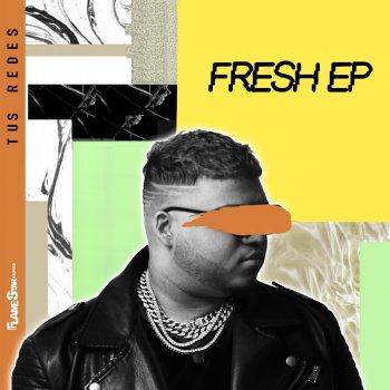 Fresh EP Tus Redes