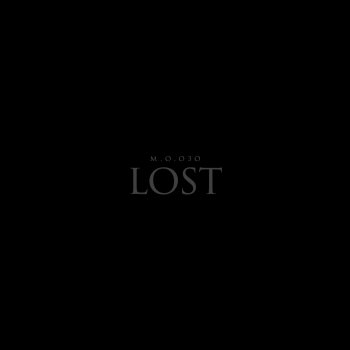 M.O.030 Lost