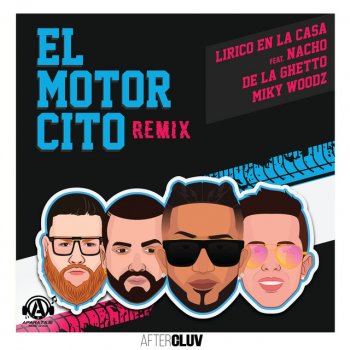 Lirico En La Casa feat. De La Ghetto, Nacho & Miky Woodz El Motorcito - Remix