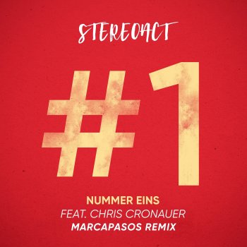 Stereoact feat. Chris Cronauer Nummer Eins (feat. Chris Cronauer) [Marcapasos Remix]