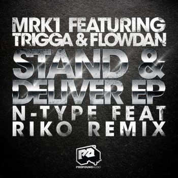MRK1 Stand & Deliver (feat. Trigga & Flowdan) [Instrumental Mix]