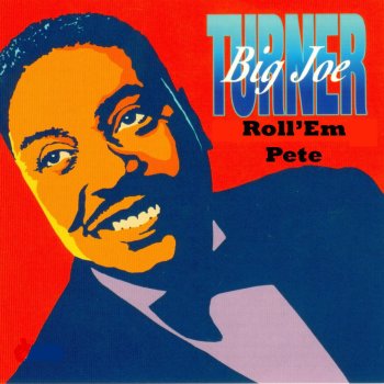 Big Joe Turner Rock the Joint Boogie