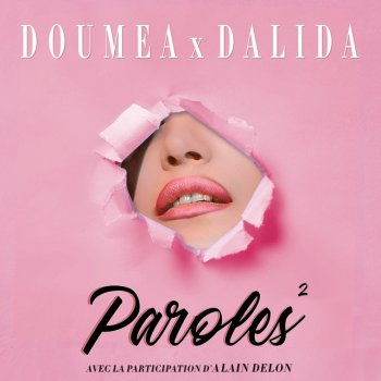Dalida feat. Alain Delon & Doumea Paroles paroles - Extended Mix