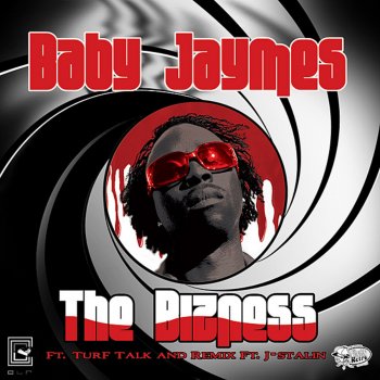 Baby Jaymes The Bizness (Remix by J-Stalin)