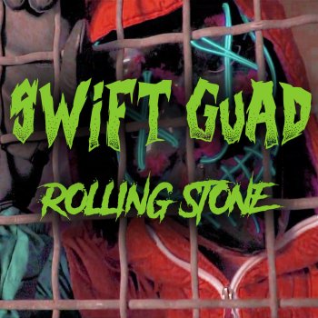 Swift Guad Rolling Stone