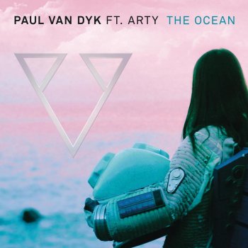 Paul van Dyk feat. Arty The Ocean (album mix)