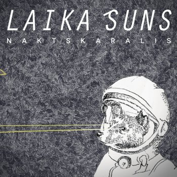 Laika Suns + Sirds