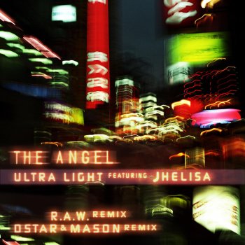 The Angel Ultra Light (Dstar & Mason Remix)