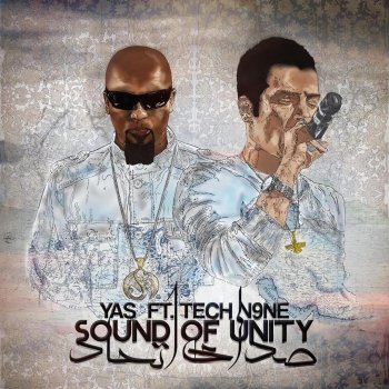 Yas feat. Tech N9ne Sound of Unity - Sedaye Ettehad