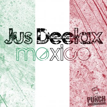 Jus Deelax Mexico