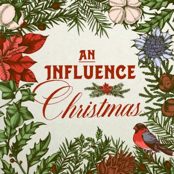 Influence Music feat. Melody Noel, Matt Gilman, Whitney Medina & Larry James Walker II Influence Christmas Medley