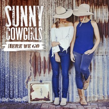 The Sunny Cowgirls Those Big Hands